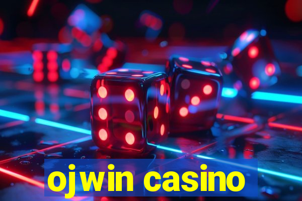 ojwin casino